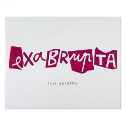Ex-abrupta (box with 8 prints)